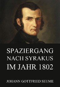 Cover Spaziergang nach Syrakus im Jahre 1802