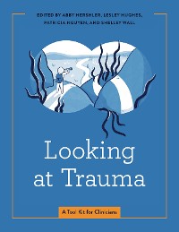 Cover Looking at Trauma