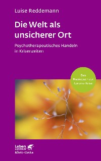 Cover Die Welt als unsicherer Ort (Leben Lernen, Bd. 328)