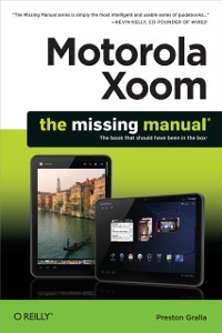 Cover Motorola Xoom: The Missing Manual