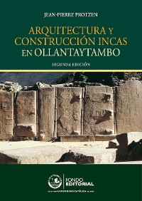 Cover Arquitectura y construcción incas en Ollantaytambo