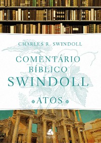 Cover Comentário bíblico Swindoll: Atos dos apóstolos