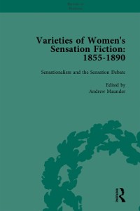 Cover Varieties of Women's Sensation Fiction, 1855-1890 Vol 1