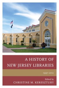 Cover History of New Jersey Libraries, 1997-2012
