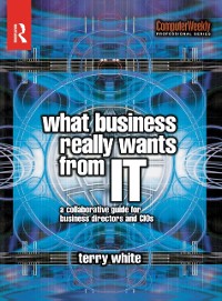 Cover What Business Really Wants from IT