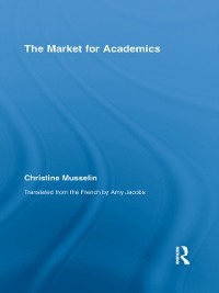 Cover The Market for Academics