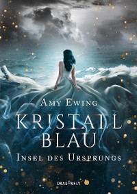 Cover Kristallblau - Insel des Ursprungs
