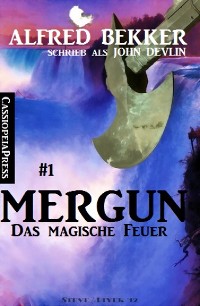 Cover John Devlin - Mergun #1: Das magische Feuer