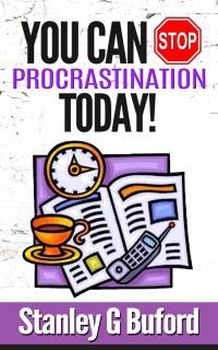 Cover You Can Stop Procrastination Today!