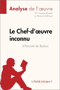 Cover Le Chef-d'œuvre inconnu d'Honoré de Balzac (Analyse de l'oeuvre)