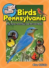 Cover The Kids' Guide to Birds of Pennsylvania