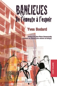 Cover Banlieues, de l''émeute à l''espoir