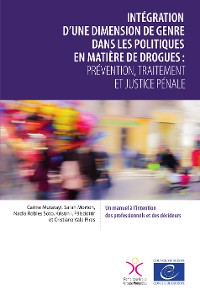 Cover Intégration d'une dimension de genre dans les politiques en matière de drogues