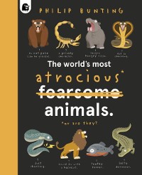 Cover World's Most Atrocious Animals