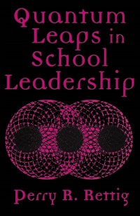 Cover Quantum Leaps in School Leadership