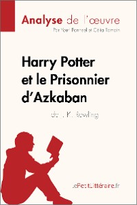 Cover Harry Potter et le Prisonnier d'Azkaban de J. K. Rowling (Analyse de l'oeuvre)