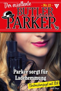 Cover Der exzellente Butler Parker 22 – Kriminalroman