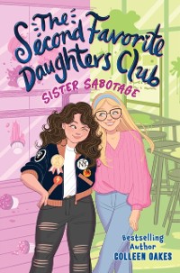 Cover Second Favorite Daughters Club 1: Sister Sabotage