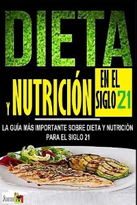 Cover DIETA Y NUTRICIÓN EN EL SIGLO 21