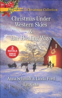 Cover Christmas Under Western Skies & Her Healing Ways