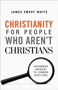 Cover Christianity for People Who Aren't Christians