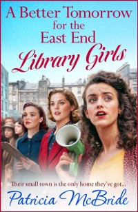 Cover Better Tomorrow for the East End Library Girls