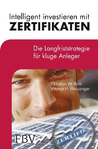 Cover Intelligent investieren mit Zertifikaten