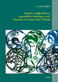 Cover Gedichte, veröffentlicht in ausgewählten Anthologien, und  Namenlos von meiner Insel, 42 Briefe