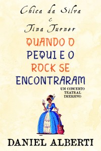 Cover Chica Da Silva & Tina Turner Quando O Pequi E O Rock Se Encontraram