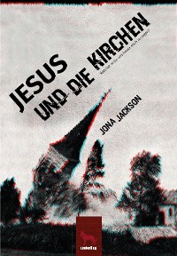 Cover Jesus und die Kirchen