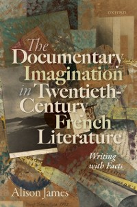 Cover Documentary Imagination in Twentieth-Century French Literature