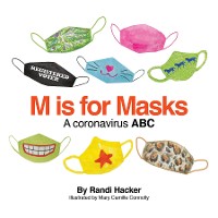 Cover M is for Masks: A Coronavirus ABC
