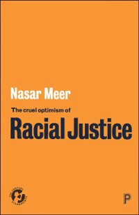 Cover Cruel Optimism of Racial Justice