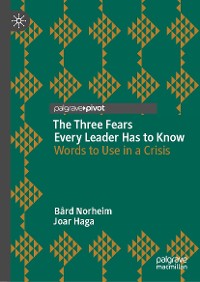 Cover The Three Fears Every Leader Has to Know