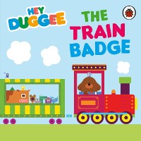 Cover Hey Duggee: The Train Badge