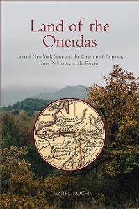Cover Land of the Oneidas