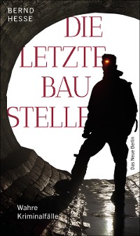 Cover Die letzte Baustelle