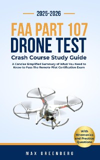 Cover FAA Part 107 Drone Test Crash Course Study Guide