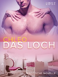 Cover Das Loch - Erotische Novelle