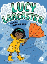 Cover Lucy Lancaster and the Stormy Day