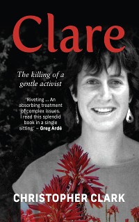 Cover Clare: The killing of a gentle activist