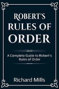 Cover Robert's Rules of Order