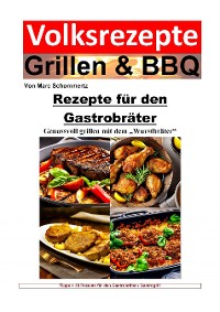 Cover Volksrezepte Grillen und BBQ - Rezepte für den Gastrobräter