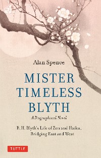 Cover Mister Timeless Blyth: A Biographical Novel
