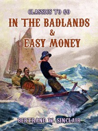 Cover In the Badlands & Easy Money