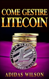 Cover Come gestire Litecoin