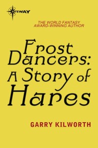 Cover Frost Dancers: A Story of Hares