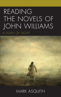 Cover Reading the Novels of John Williams