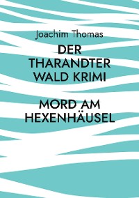 Cover Der Tharandter Wald Krimi