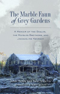 Cover The Marble Faun of Grey Gardens